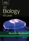 WJEC Biology for AS Level: Revision Workbook cover