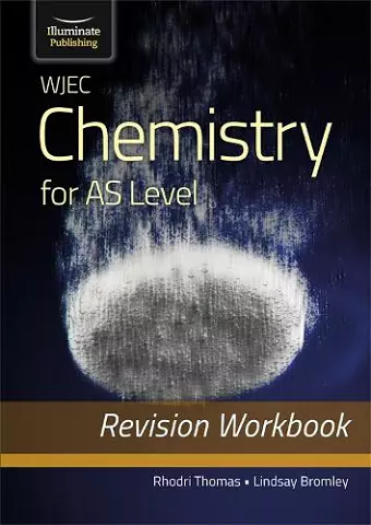 WJEC Chemistry for AS Level: Revision Workbook cover