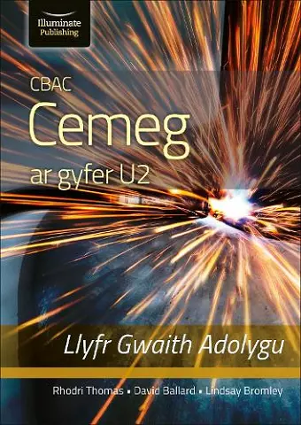 CBAC CEMEG U2 LLYFR GWAITH ADOLYGU (WJEC CHEMISTRY FOR A2 LEVEL – REVISION WORKBOOK) cover