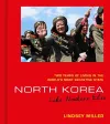 North Korea: Like Nowhere Else cover