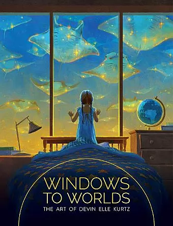 Windows to Worlds: The art of Devin Elle Kurtz cover