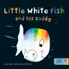 Little White Fish and His Daddy cover