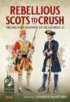 Rebellious Scots to Crush cover