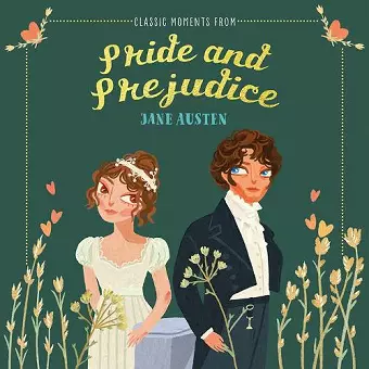 Classic Moments From Pride and Prejudice cover