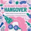 So You Want to Heal Your Hangover cover