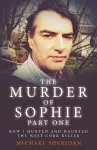 The Murder of Sophie Part 1 cover