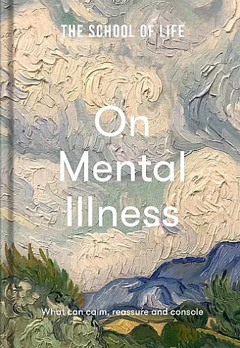 The School of Life: On Mental Illness cover