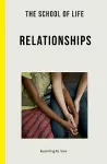 The School of Life: Relationships cover