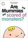 Are Mummies Scared Of Monsters? cover