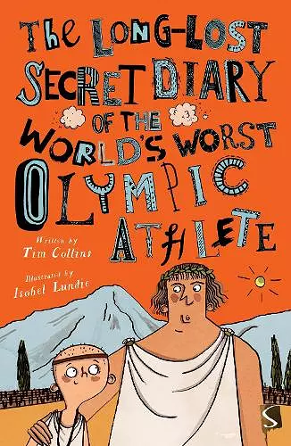 The Long-Lost Secret Diary of the World's Worst Olympic Athlete cover