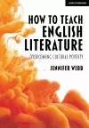 How To Teach English Literature: Overcoming cultural poverty cover