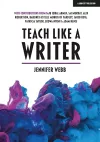 Teach Like A Writer: Expert tips on teaching students to write in different forms cover