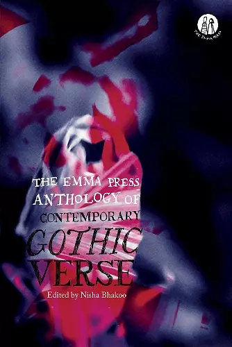 The Emma Press Anthology of Contemporary Gothic Verse cover