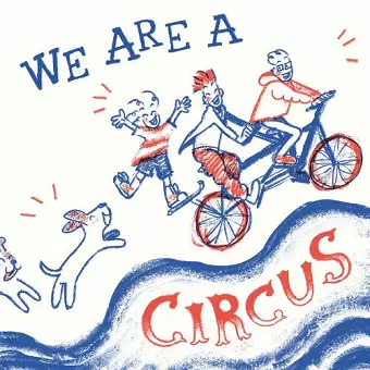 We Are A Circus cover