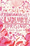 The Fabulanarchist Luxury Uprising cover