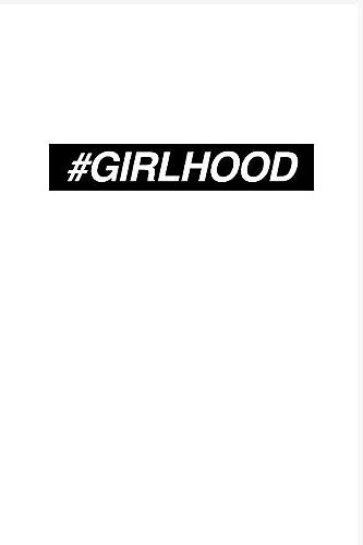 #GIRLHOOD cover