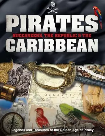 Pirates, Buccaneers, the Republic and the Caribbean cover