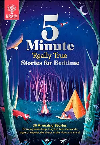 Britannica's 5-Minute Really True Stories for Bedtime cover