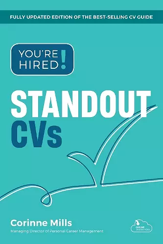 You're Hired! Standout CVs cover