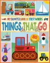 MY BUMPER BOOK OF FIRST WORDS: THINGS THAT GO cover