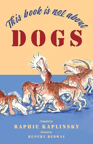 This Book is Not About Dogs cover