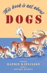 This Book is Not About Dogs cover