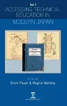 Accessing Technical Education in Modern Japan cover