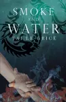 Smoke and Water cover