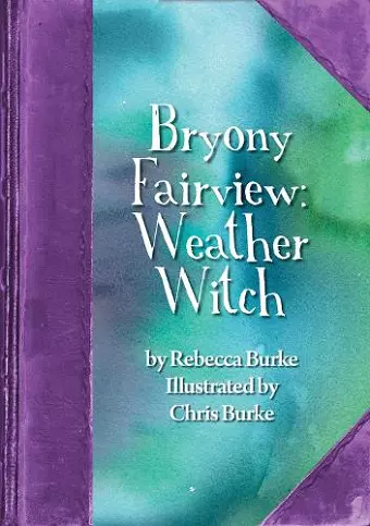 Bryony Fairview: Weather Witch cover