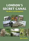 London's Secret Canal cover