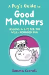 A Pug’s Guide to Good Manners cover