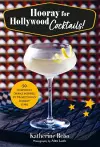 Hooray for Hollywood Cocktails! cover