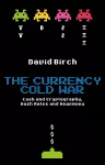 The Currency Cold War cover