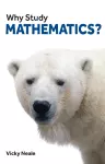 Why Study Mathematics? cover