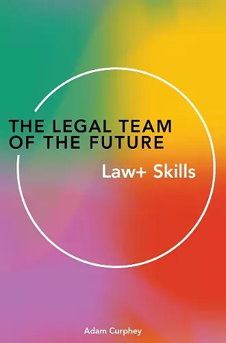 The Legal Team of the Future cover