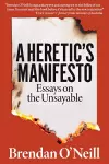 A Heretic's Manifesto cover