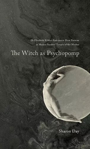 The Witch As Psychopomp cover