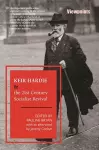 Keir Hardie and the 21st Century Socialist Revival cover