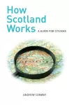 How Scotland Works cover