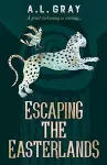 Escaping The Easterlands cover