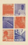 The Dregs Trilogy cover