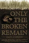 Only the Broken Remain cover