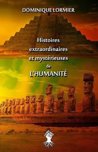 Histoires extraordinaires et mystérieuses de l'humanité cover