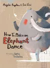How to Make an Elephant Dance cover
