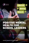 Positive Mental Health for School Leaders cover