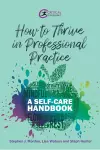 How to Thrive in Professional Practice cover