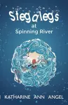 Stegalegs At Spinning River cover