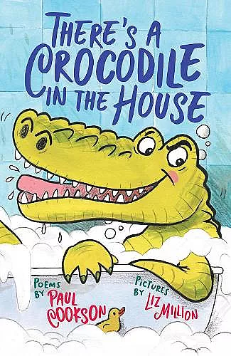 There's a Crocodile in the House cover