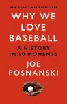 Why We Love Baseball cover