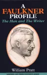 A Faulkner Profile cover